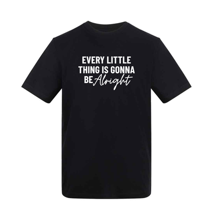 Every Little Thing is Gonna be Alright