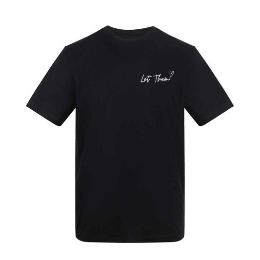 Let Them T-Shirt