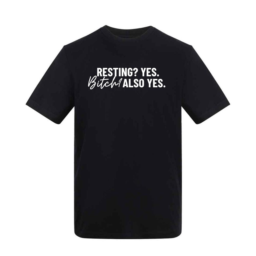 Resting? Yes. Bitch? Also Yes.